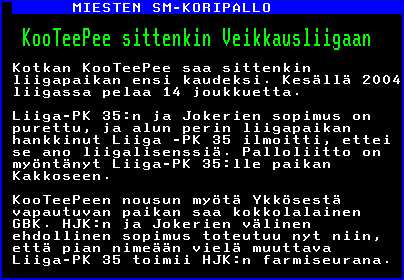 Ylen teksti-TV: KooTeePee sittenkin Veikkausliigaan